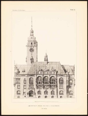 Konkurrenzentwürfe für ein Rathaus in Stuttgart, zusammengest. v. W. Kick, Stuttgart 1895: Ansicht