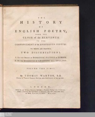 Volume The First: The History Of English Poetry : From The Close of the Eleventh To The Commencement of the Eighteenth Century