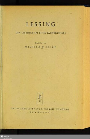 Lessing : der Lebenskampf eines Bahnbrechers
