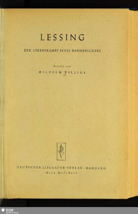 Lessing : der Lebenskampf eines Bahnbrechers