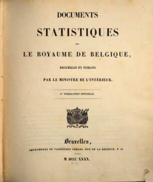 Documents statistiques sur le Royaume de Belgique : recueillis et publiés par le Ministre de l'Intérieur ; publication officielle. 5. 1840
