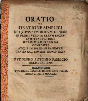 Oratio De Oratione Simplici In Quovis Studiorum Genere In Primis Vero In Rerum Sacrarum Tractatione Optime Adhibenda