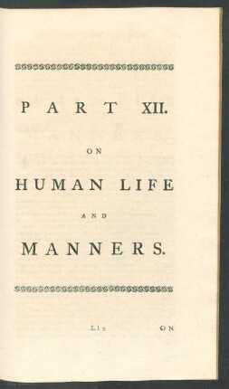 Part XII. On human life and manners.
