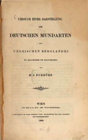 Versuch einer Darstellung der deutschen Mundarten des ungrischen Berglandes : Mit Sprachproben und Erläuterungen