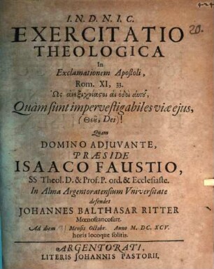 Exercitatio theol. in exclamationem Apostoli : Rom. XI, 33