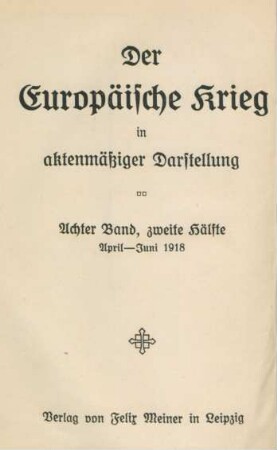 Bd. 8, Hälfte 2: April - Juni 1918
