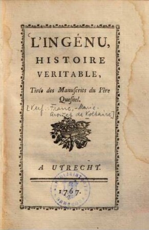 L' Ingénu : Histoire Véritable, Tirée des Manuscrits du Père Quesnel