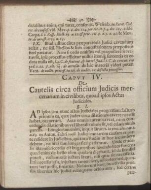 Caput IV. De Cautelis circa officium Judicis mercenarium in civilibus, quoad ipsos Actus Judiciales.