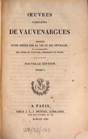 Oeuvres complètes de Vauvenargues : précédées d'une notice sur sa vie et ses ouvrages, 1