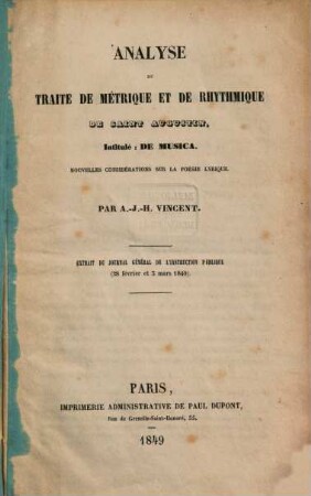 Analyse du traité de métrique et de rhythmique de Saint Augustin, intitulé: De Musica : nouvelles considérations sur la poésie lyrique