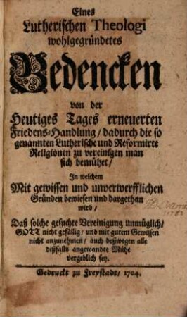 Wohlgegründetes Bedenken Von der heutiges Tages erneuerten Friedens-Handlung