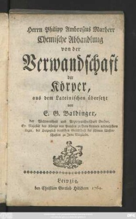 Herrn Philipp Ambrosius Marherr Chemische Abhandlung von der Verwandschaft der Körper