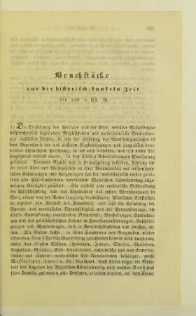Bruchstücke aus der historisch-dunklen Zeit
