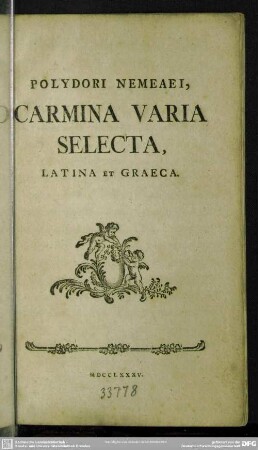 Polydori Nemeaei, Carmina Varia Selecta : Latina Et Graeca