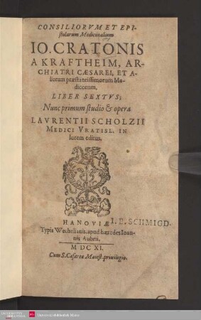 6: Consiliorvm Et Epistolarum Medicinalium Joh. Cratonis ... liber ...