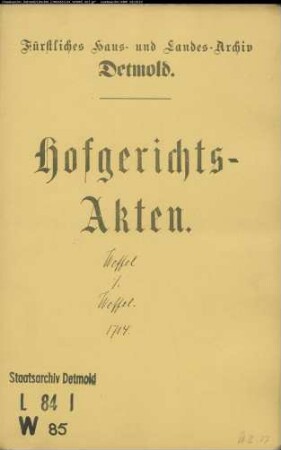 Weffel, Gerhard Konrad, Kellerwirt in Detmold gegen Deppe Weffel in sp. Schilling zu Brüntorf - Schuldforderung
