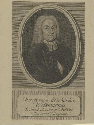 Bildnis des Christianus Eberhardus Weismannus
