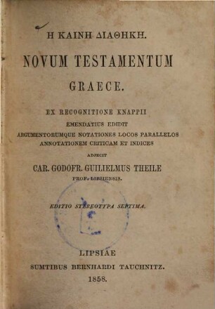 Novum testamentum graece : = He Kaine Diatheke