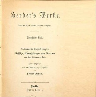 Herders Werke. 17, Gesammelte Abhandlungen, Aufsätze, Beurtheilungen und Vorreden aus der Weimarer Zeit