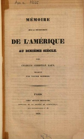 Mémoire sur la découverte de l'Amerique au dixième siècle