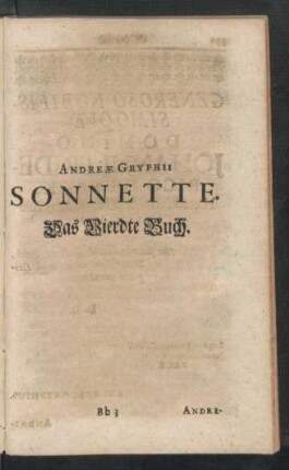 Andreae Gryphii Sonnette. Das Vierdte Buch.