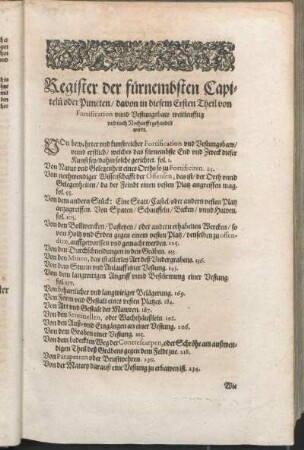 Register der fürnembsten Capiteln oder Puncten/ davon in diesem Ersten Theil von Fortification vnnd Vestungsbaw weitleufftig vnd nach Nothurfft gehandelt wirdt.