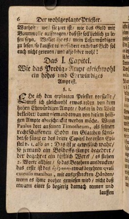 6-25, Das I. Capitel. Wie das Predig-Ampt gleichwohl ein hohes und Ehrwürdiges Ampt ist.