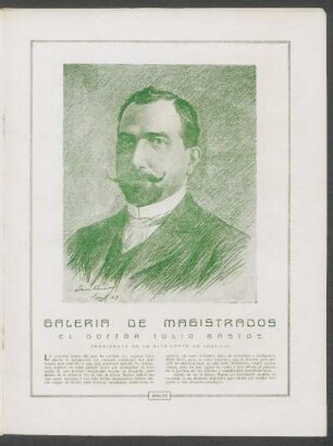 Galería de magistrados : El doctor Julio Bastos, Presidente de la Alta Corte de Justicia