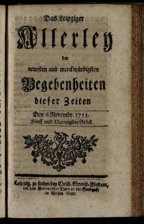 Den 6. Novembr. 1753. Fünff und Viertzigstes Stück.