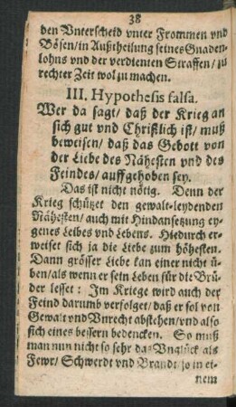 III. Hypothesis falsa. Wer da sagt/ daß der Krieg an sich gut und Christlich ist ...