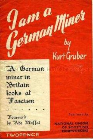 Exilschrift eines deutschen Bergmanns in Großbritannien, mit Informationen zur Lage der Arbeiter in Hitler-Deutschland