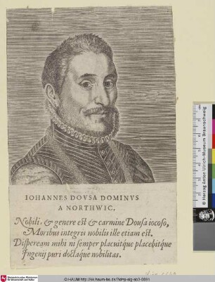 Iohannes Dousa Dominus a Northwic [Johann van der Does]