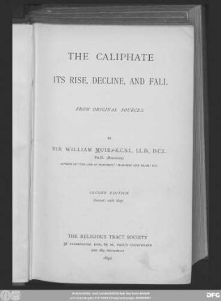 The Caliphate : its rise, decline and fall ; from original sources