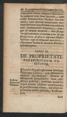Caput III. De Prporietatibus Spirituum Positivis.