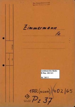 Personenheft Friedrich Zimmermann (*21.12.1891), Ministerial-Amtsgehilfe