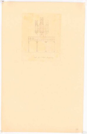 Orgel für die St.-Paul-Kirche, Brandenburg/Havel: Aufriss Orgelprospekt mit Gesprenge und Empore