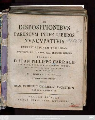 De Dispositionibvs Parentvm Inter Liberos Nvncvpativis Exercitationem Ivridicam