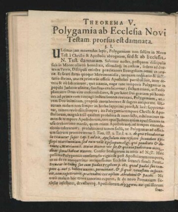 Theorema V. Polygamia ab Ecclesia Novi Test. prorsus est damnata.