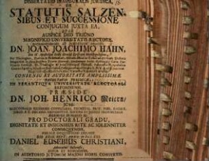 Dissertatio Inauguralis Juridica, De Statutis Salzensibus Et Successione Conjugum Juxta Ea