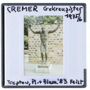 Cremer, Gekreuzigter