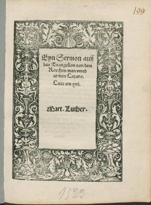 Eyn Sermon auff das Euangelion von dem Reychen man vnnd armen Lazaro. Luce am xvj. Mart. Luther.