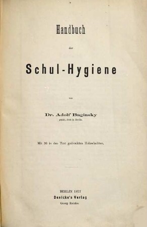 Handbuch der Schul-Hygiene