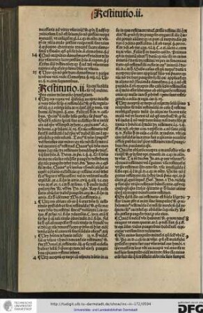 Restitutio ii scilicet cui facienda sit et quo ordine, pro cuius declaratione queruntur plura, utrum res rapta vel qualitercumque accepta iniuste a vero domino sit semper ei restituenda...