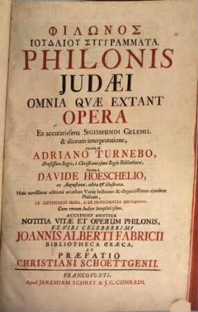 Philōnis Iudaiu Syngrammata : = Philonis Judæo Omnia Qvæ Extant Opera