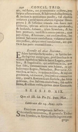 Sessio XIX. Quae est III. sub Pio IV. Pont. Max. Celebrata die 14. Maji 1562. Decretum prorogationis Sessionis.