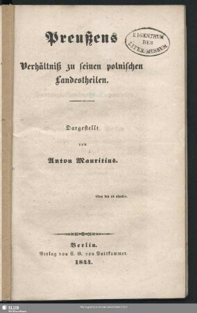Preußens Verhältniß zu seinen polnischen Landestheilen