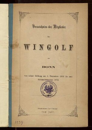 Verzeichniss der Mitglieder des Wingolf zu Bonn von seiner Stiftung am 4. Dezember 1856 bis zum Sommersemester 1872