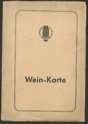 Wein-Karte / Hotel Bristol, Berlin, gegr. 1891 von Uhl