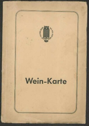 Wein-Karte / Hotel Bristol, Berlin, gegr. 1891 von Uhl