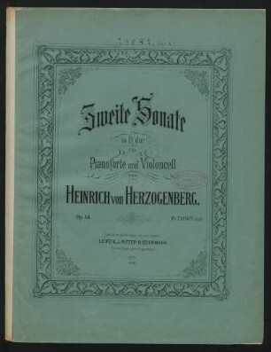 Zweite Sonate in D-Dur für Pianoforte und Violoncell : op. 64